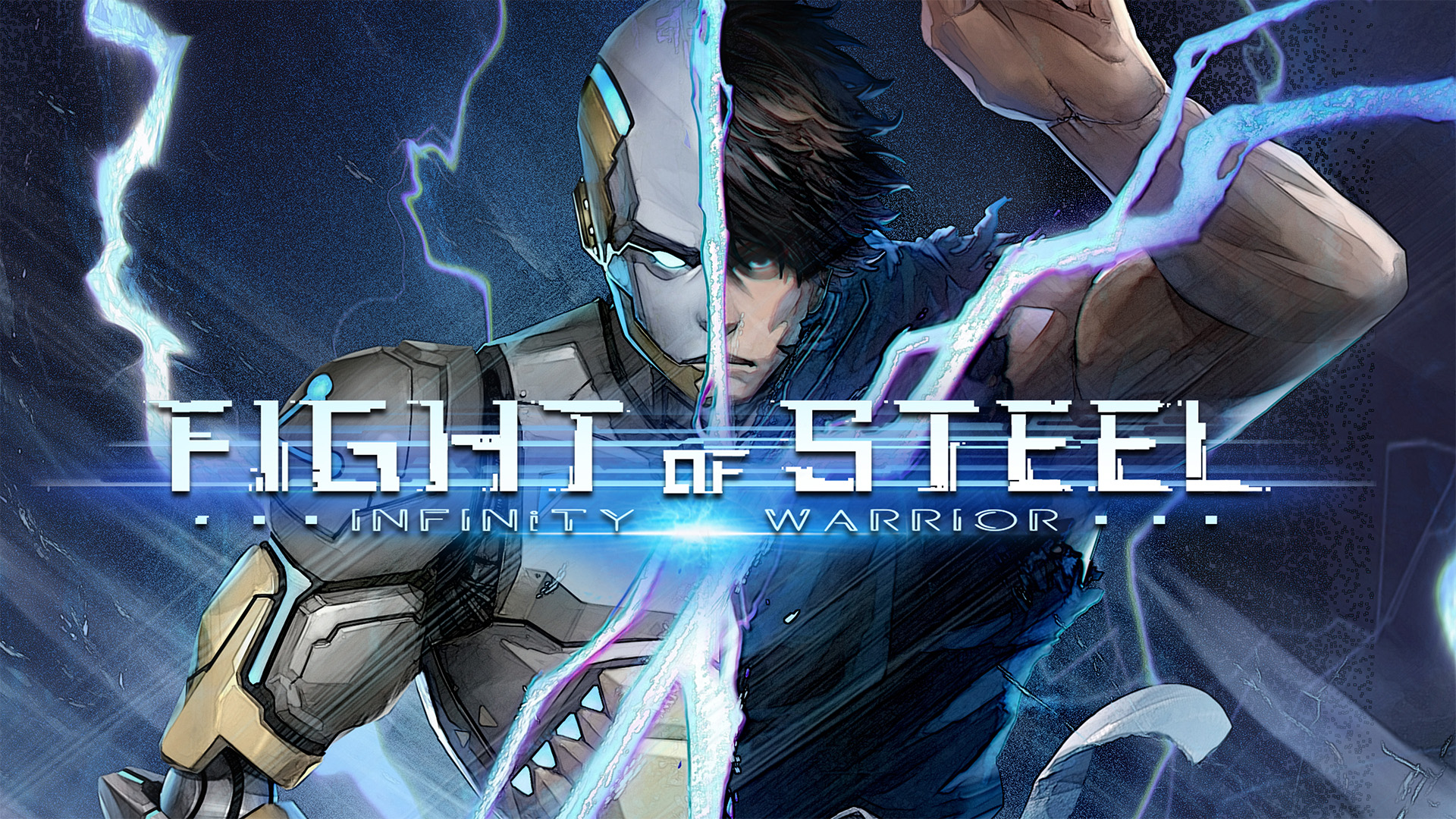 Fight of Steel: Infinity Warrior