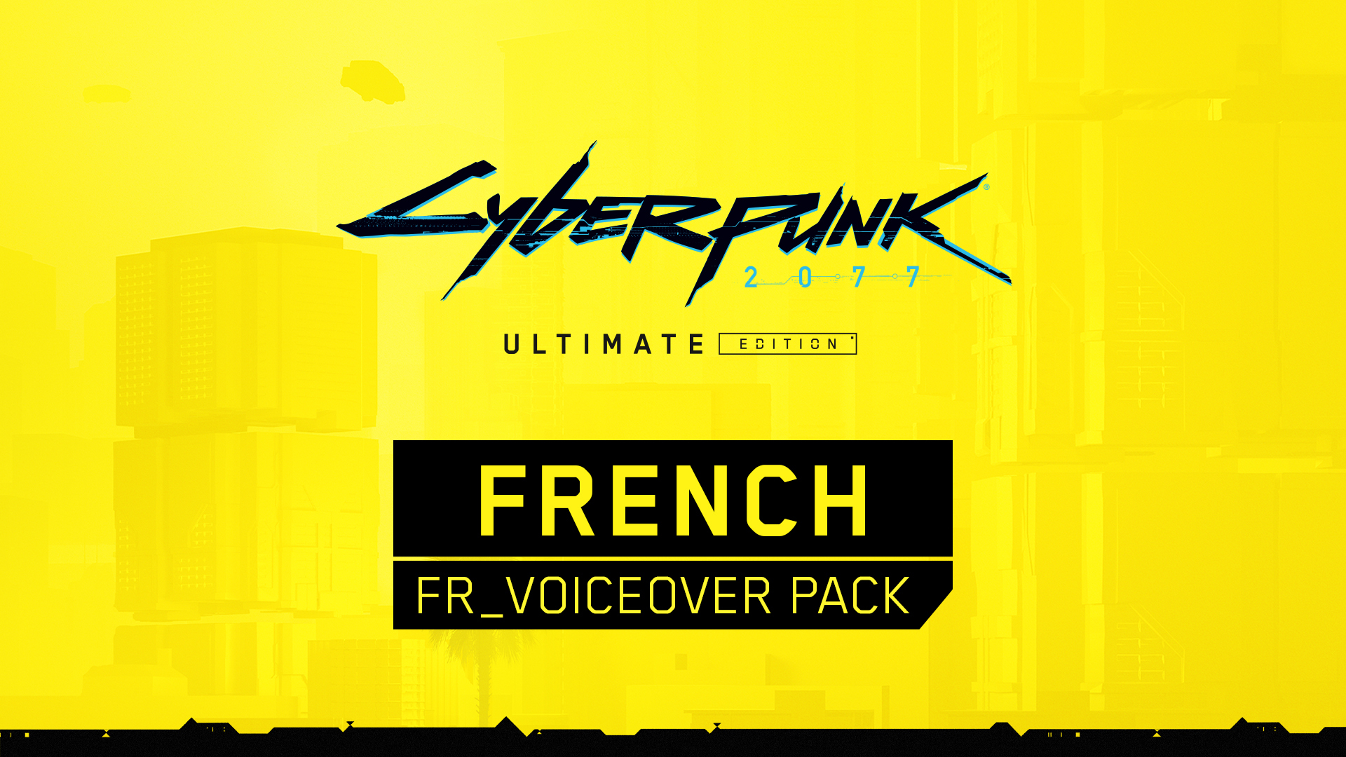 Cyberpunk 2077: Ultimate Edition French Voiceover Pack