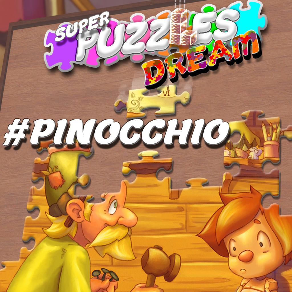 #pinocchio, Super Puzzles Dream