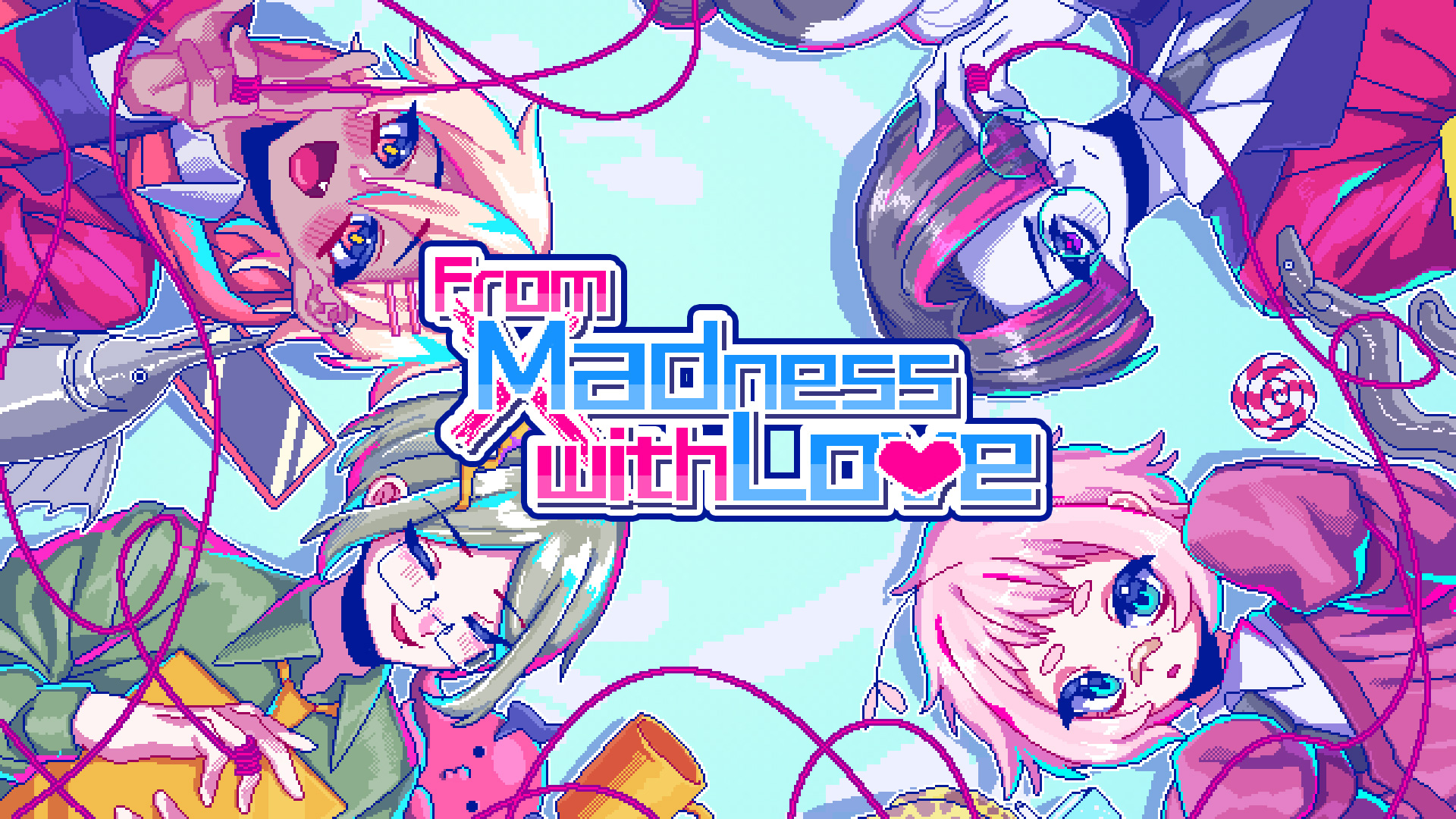 From Madness with Love