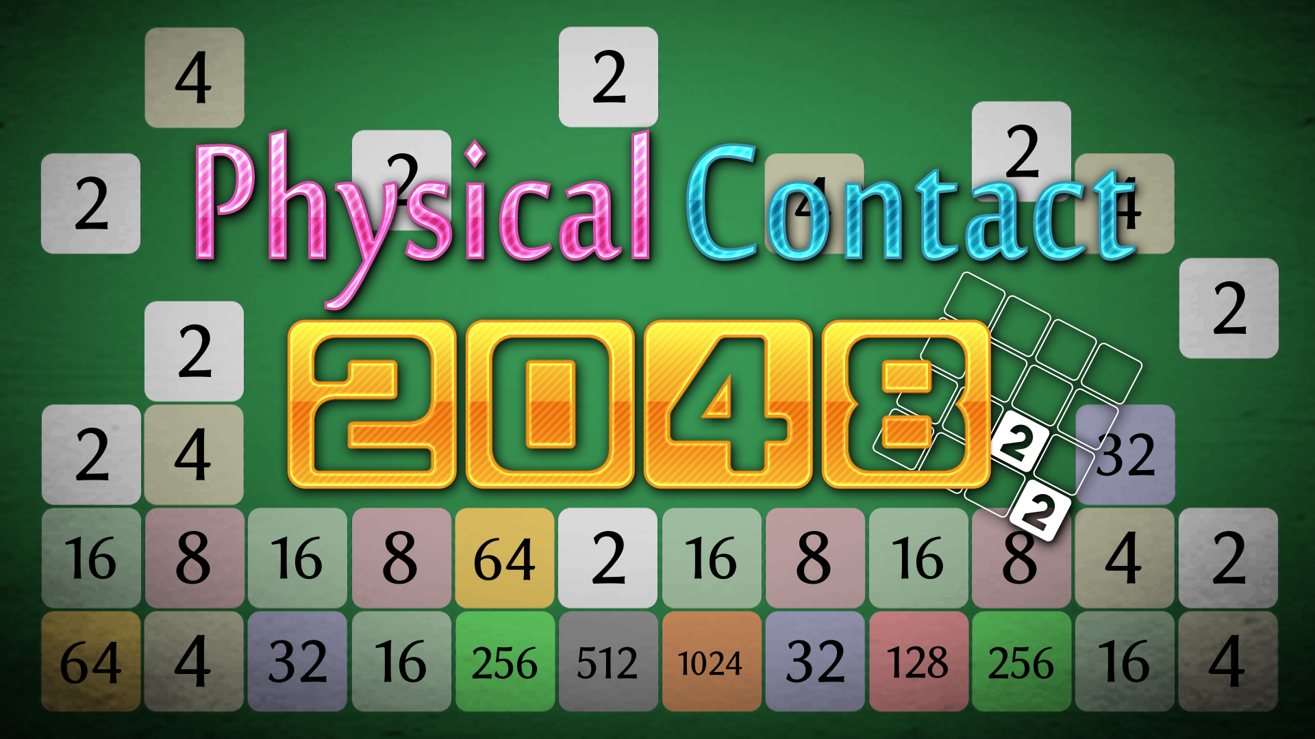 Physical Contact: 2048