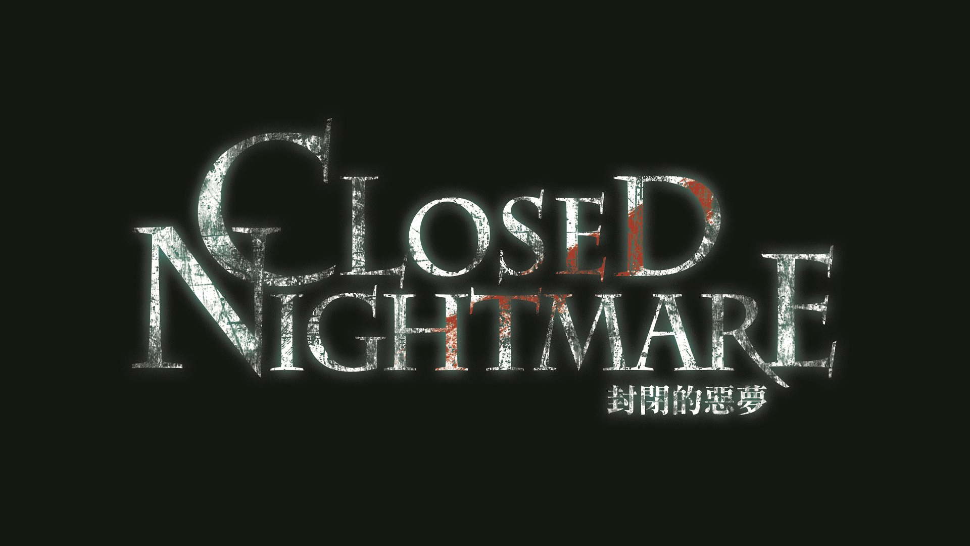 CLOSED NIGHTMARE