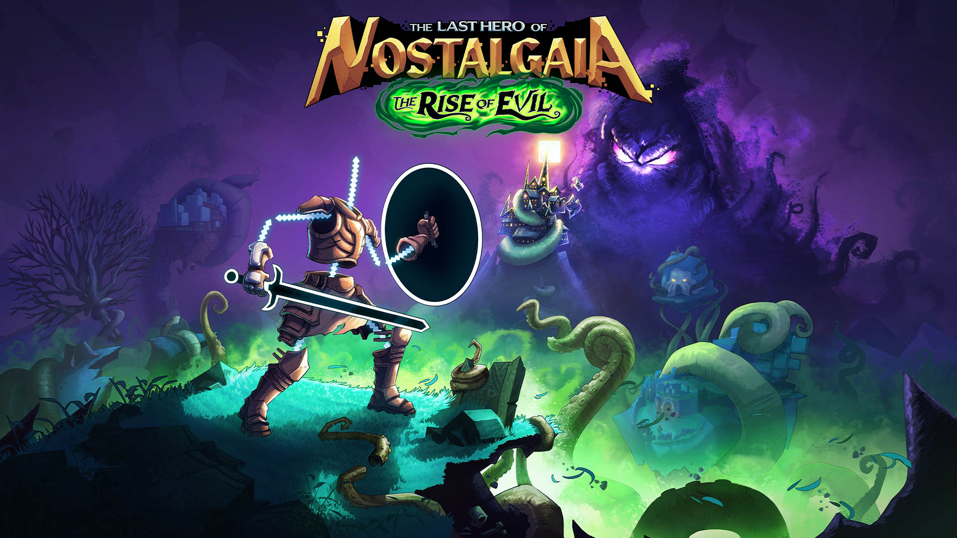 The Last Hero of Nostalgaia - The Rise of Evil