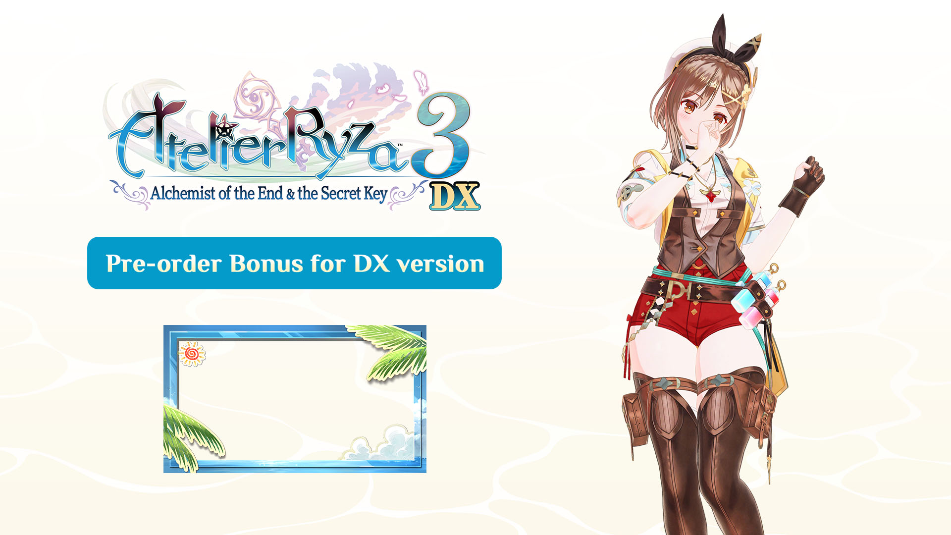 Atelier Ryza 3: Alchemist of the End & the Secret Key DX - DX Version Pre-order Bonus