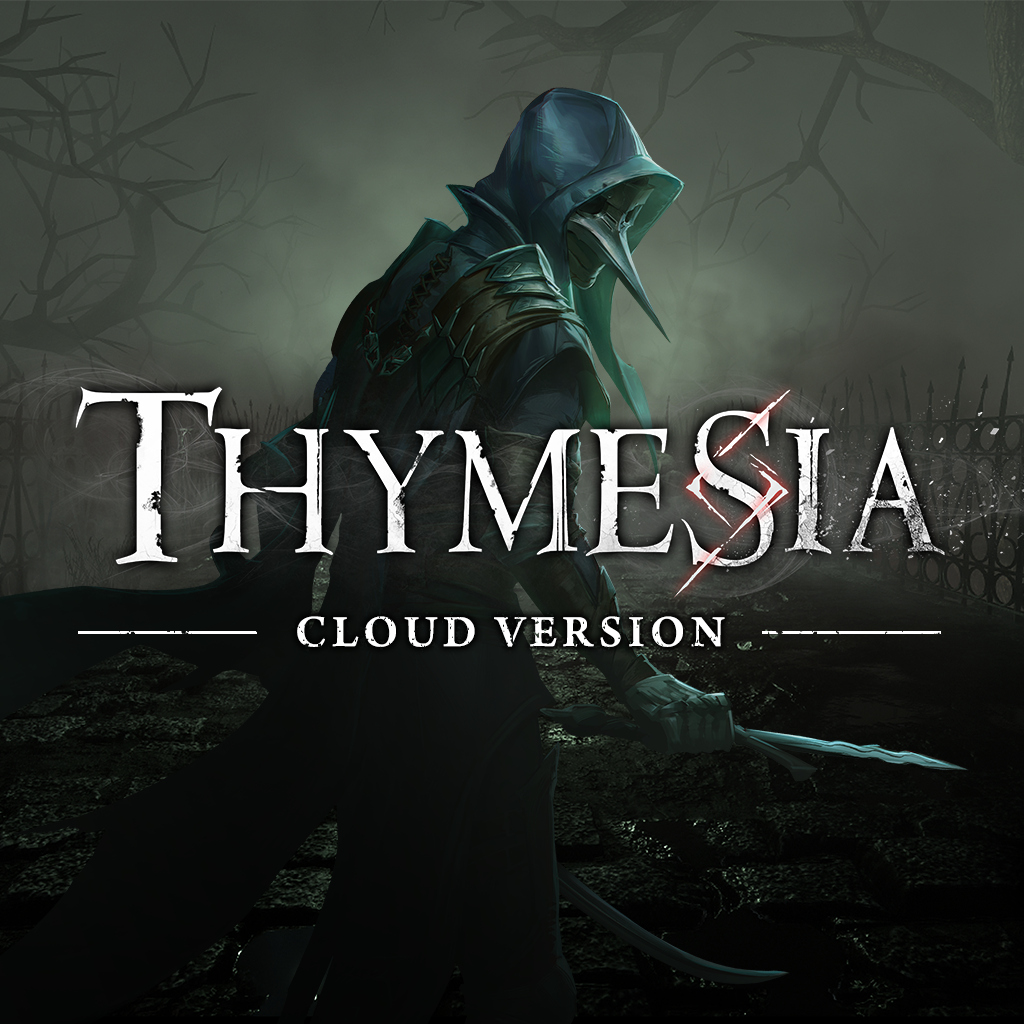 Thymesia - Cloud Version