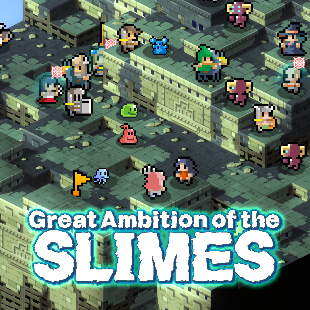 Great Ambition of the SLIMES