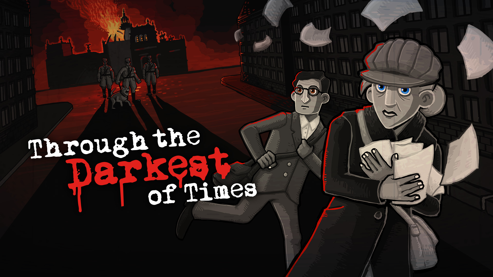 Through the Darkest of Times(スルー ザ ダーケスト オブ タイムズ)