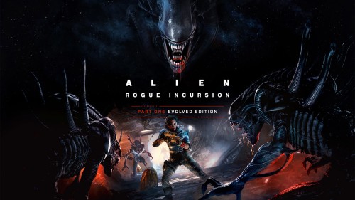 Alien: Rogue Incursion Evolved Edition