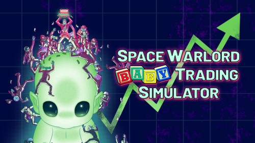 Space Warlord Baby Trading Simulator